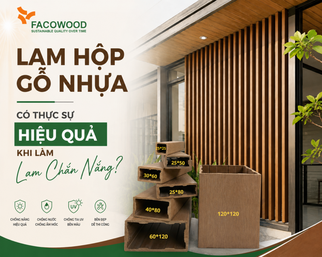 lam hộp gỗ nhựa có hiệu quả khi làm lam chắn nắng