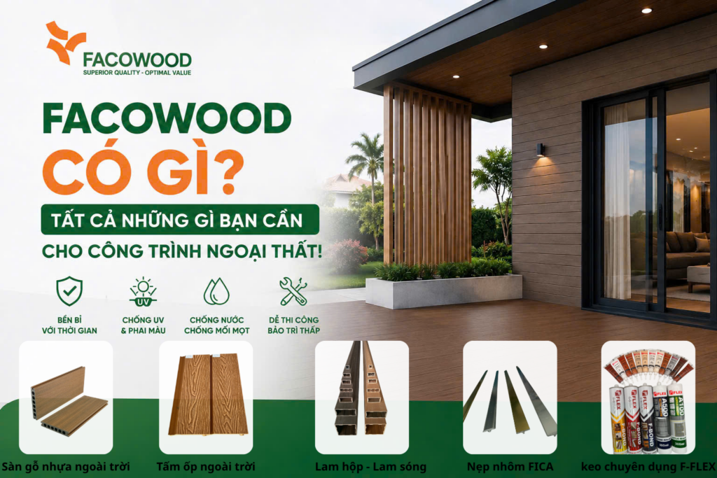 Facowood có gì cho công trình ngoại thất?